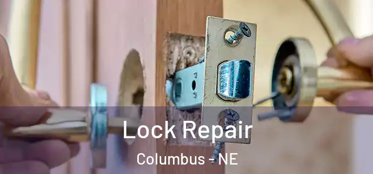 Lock Repair Columbus - NE